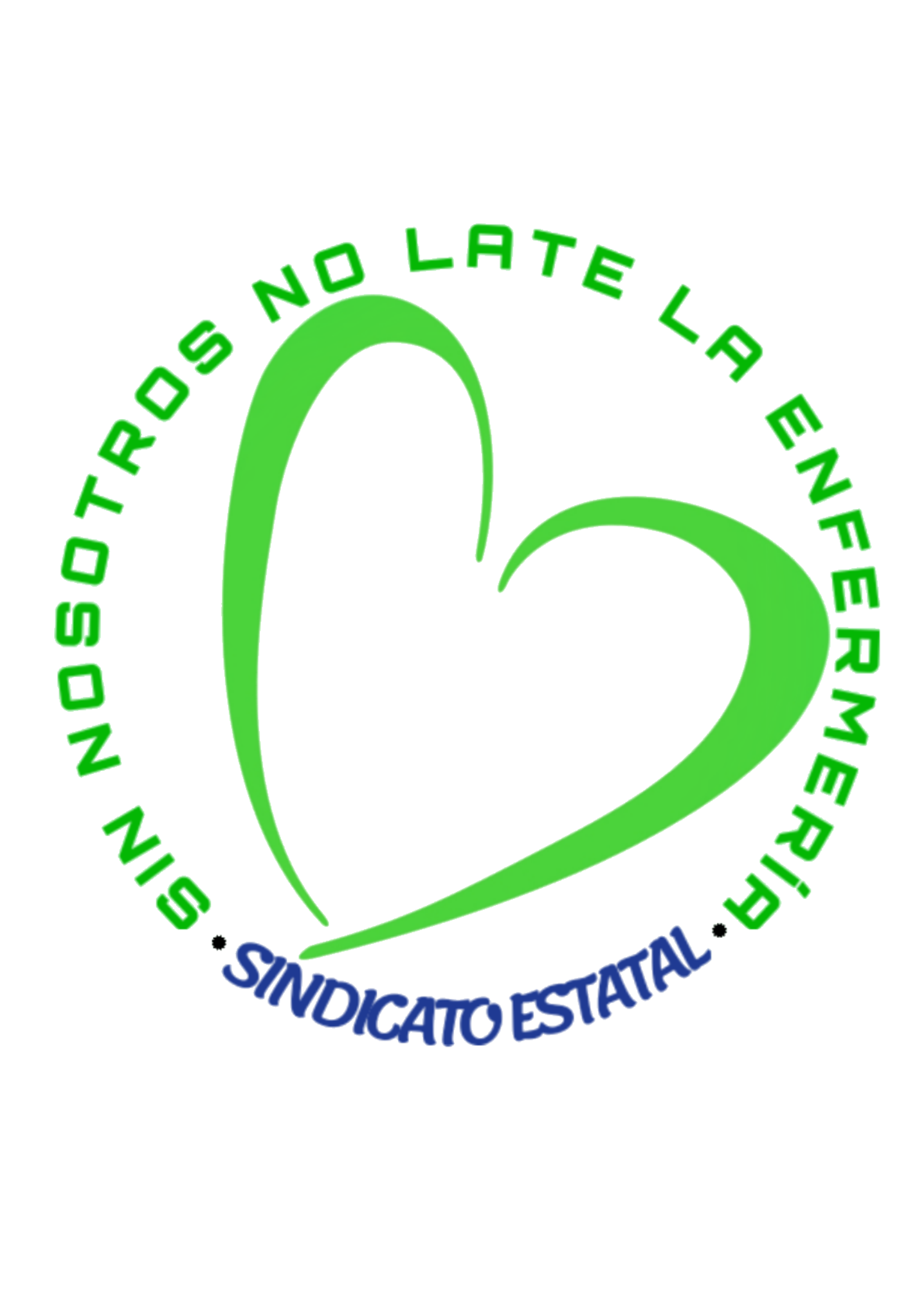 SINDICATO ESTATAL SIN NOSOTROS NO LATE LA ENFERMERÍA